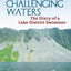 'Challenging Waters, The Diary of a Lake District Swimmer' by J. C. Mather