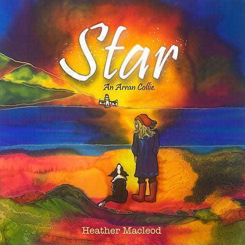 Star - A colourful children's book about an Arran Collie dog