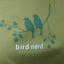 Bird Nerd Tee - Bird Watcher Unisex Organic Cotton T-shirt