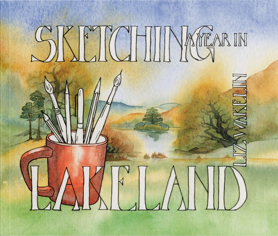 'Sketching a year in Lakeland' by Liz Wakelin