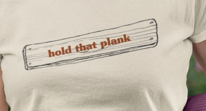 Hold that plank - pilates / yoga Unisex Organic Cotton T-shirt